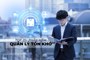 Top 25+ phần mềm quản lý tồn kho - ToTTOT